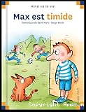Max est timide