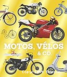 Motos, v&eacute;los & Co.