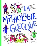 La mythologie grecque