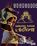 Larousse junior de l'&Eacute;gypte