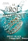 Le roi mal&eacute;fique