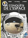 La conqu&ecirc;te de l'espace