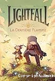 La derni&egrave;re flamme