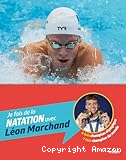 Je fais de la natation avec L&eacute;on Marchand