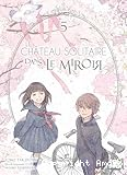 Le ch&acirc;teau solitaire dans le miroir