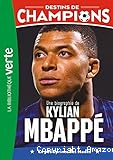 Une biographie de Kylian Mbapp&eacute;