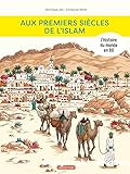Aux premiers si&egrave;cles de l'islam