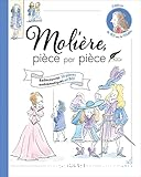 Moli&egrave;re pi&egrave;ce par pi&egrave;ce