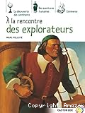 A la rencontre des explorateurs