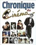 Chronique du cin&eacute;ma