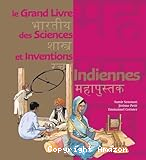 Le grand livre des sciences et inventions indiennes