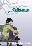 Celle que je voudrais &ecirc;tre