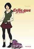 Celle que je suis