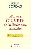 Dictionnaire grandes &oelig;uvres de la litt&eacute;rature fran&ccedil;aise