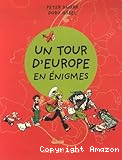 Un tour d'Europe en &eacute;nigmes