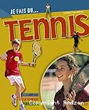 Je fais du tennis