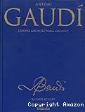 Gaud&iacute;, 1852-1926