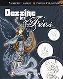 Dessine les f&eacute;es