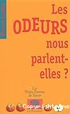 Les odeurs nous parlent-elles ?