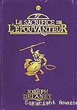 Le sacrifice de l'&eacute;pouvanteur