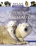Le royaume des animaux