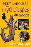 Petit Larousse des mythologies