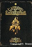 L'apprenti &eacute;pouvanteur