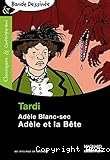 Adele et la b&ecirc;te