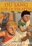 Du sang sur la via Appia