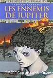 Les ennemis de Jupiter