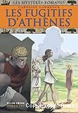 Les fugitifs d'Ath&egrave;nes