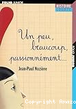 Un peu, beaucoup, passionn&eacute;ment