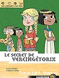 Le secret de Vercing&eacute;torix