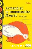 Armand et le commissaire Magret