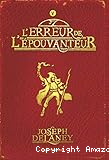L'erreur de l'&eacute;pouvanteur