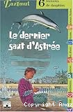 Le dernier saut d'Astr&eacute;e