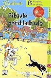 Piboule perd la boule