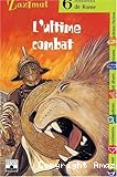 L'ultime combat