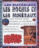 Les roches et les min&eacute;raux