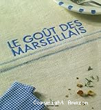 Le go&ucirc;t des marseillais