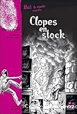 Clopes en stock