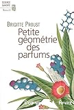 Petite g&eacute;om&eacute;trie des parfums