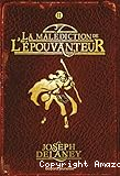 La mal&eacute;diction de l'&eacute;pouvanteur