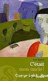 C'&eacute;tait mon oncle