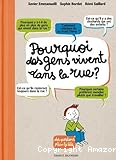 Pourquoi les gens vivent dans la rue ?