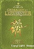 Grimalkin et l'&eacute;pouvanteur