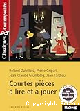 Courtes pi&egrave;ces &agrave; lire et &agrave; jouer