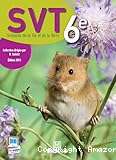 SVT, Sciences de la vie et de la Terre, 6e
