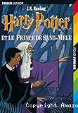 Harry Potter et le Prince de Sang-M&ecirc;l&eacute;