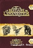 Le bestiaire de l'&eacute;pouvanteur